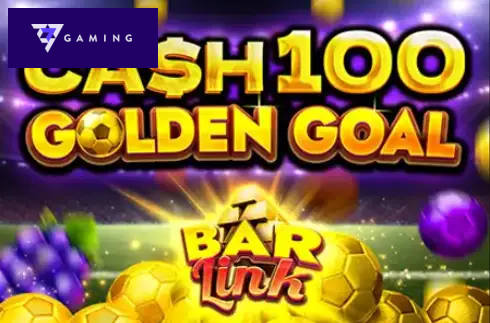 Cash 100 Golden Goal Bar Link